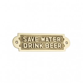 Save Water Drink Beer Door...
